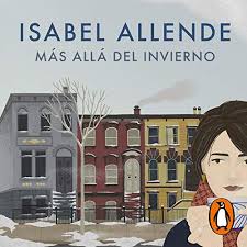 Somo pelisplus oficial, ver series y peliculas online gratis. Amazon Com Mas Alla Del Invierno In The Midst Of Winter Audible Audio Edition Isabel Allende Camila Valenzuela Penguin Random House Grupo Editorial Audible Audiobooks