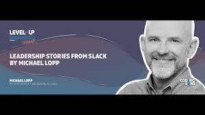 Leadership Stories from Slack by Michael Lopp