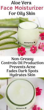 Aloe Vera Face Moisturizer For Oily Skin Aloe Vera Face Moisturizer Moisturizer For Oily Skin Face Moisturizer