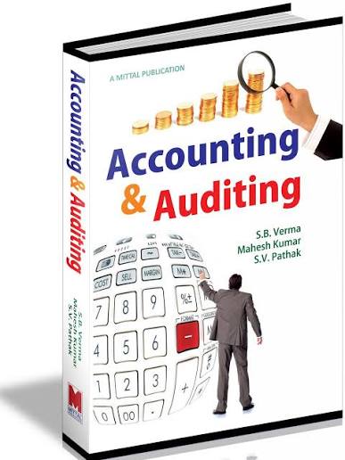 Accounting and Auditing – Mittal Publications