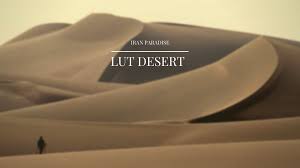 The Lut Desert, also known as Dasht-e Lut, is an extreme landscape in mo