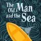 The Old Man and the Sea by Ernest Hemingway