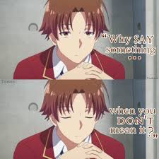 Classroom Of The Elite Anime Quotes Anime Life Anime Qoutes