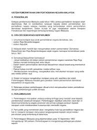 Dalam perspektif pentadbiran, malaysia mengamalkan sistem persekutuan. Sistem Pemerintahan Dan Pentadbiran Negara Malaysia