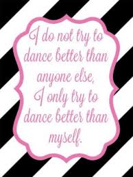 Cute Dance Quotes And Sayings Dance Quotes Dance Quotes Inspirational Good Luck Gifts