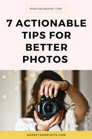 7 Actionable Tips For New Photographers To Improve Your Images Today Live Snap Love Photography For Beginners Learning Photography Photography Tips For Beginners