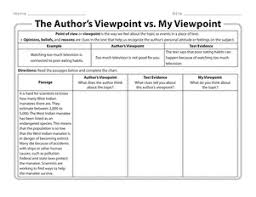 While reading any written work by someone else, it is essential to determine the point of the view of its author to fully understand the meaning of the text. The Author S Viewpoint Vs My Viewpoint Worksheet Education Com