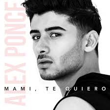 Mami, Te Quiero ‑ 曲・歌詞：Alex Ponce