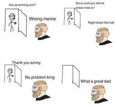 Are Ya Winning Son Dankest Memes Memes Cry For Help