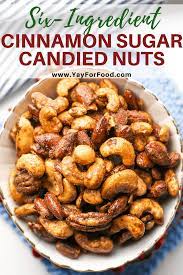 Six Ingredient Cinnamon Sugar Candied Nuts Recipe Nut Recipes Sugar Candy Candied Nuts