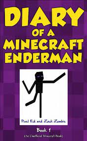 I'm playing vanilla minecraft, and am getting ready to head to the end. Endermen Rule Zack Zombie P 1 Global Archive Voiced Books Online Free