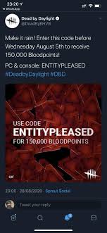 Dead by daylight promo codes february 2021: Another 150k Free Bloodpoints Use Code Entitypleased Until September 4 The Date On The Pic Is False 1 Go To The In Game Store 2 Hit Redeem Code In The Top Right Corner