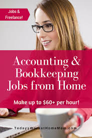 Accounting And Bookkeeping Jobs From Home Todays Work At Home Mom Finance Career Work From Home Moms Bookkeeping