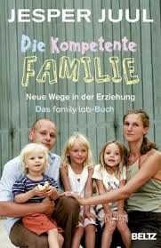 Im unterschied zu den übenden bzw. Die Kompetente Familie Von Jesper Juul Als Taschenbuch Portofrei Bei Bucher De