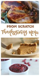 Thanksgiving is right around the corner so i thought i'd share my thanksgiving menu for 2019. From Scratch Thanksgiving Menu The Prairie Homestead