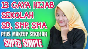 Gambar anak sd berkerudung : 13 Gaya Hijab Untuk Sekolah Sd Smp Sma Smk Tanpa Ciput Ninja Tutorial Makeup Simple Nmy Hijab Youtube