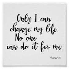 Best jim valvano at quotesquiz.com. Poster Quoting Carol Burnett Life Changes Zazzle Com Quote Posters Ambition Quotes Done Quotes