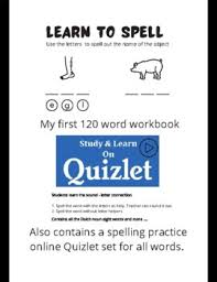 Our grade level spelling words are great for any student of their age to get an upper hand on their studies. Learn To Spell Dolch Nouns First 120 Spelling Words Of English Esl Efl