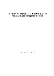 What are some symptoms of uterine cancer? Pdf Studies On The Diagnosis Of Endometrial Cancer In Women With Postmenopausal Bleeding