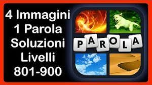 Maybe you would like to learn more about one of these? 4 Immagini 1 Parola Soluzioni Livelli 801 900
