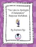 Check spelling or type a new query. Too Late To Apologize Declaration Worksheets Teaching Resources Tpt