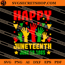 Happy juneteenth images, happy juneteenth wallpapers, happy juneteenth pictures, happy juneteenth wishes, happy juneteenth quotes, happy juneteenth sayings. Happy Juneteenth June 19 1865 Svg Black Lives Matter Svg