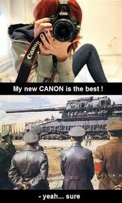 Good Canon Gal Best Funny Pictures Funny Pictures Memes