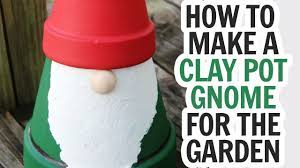 Use a pencil sharpener to get that pointy top for the hat. Clay Pot Gnome Statue The Perfect Garden Gnome Diy Youtube