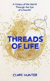 Pdf Free Threads Of Life A History Of The World Through The Eye Of A Needle Author Free Delivery Amazon World History Autobiography Books History