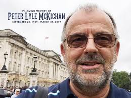 Peter Lyle McKichan It is with heavy hearts the family of Peter McKichan  announces his passing