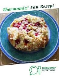 Johannisbeer Streusel Taler Rezept Rezepte Thermomix Rezepte Thermomix Backen