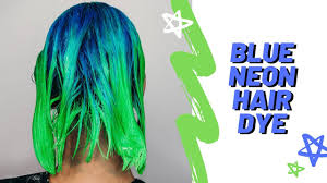 How can i get rid of the dye? Blue Ombre Neon Hair Dye Youtube