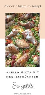 Paella Mixta Mit Chicken Wings Und Meeresfruchten Mini Me Rezept Paella Paella Rezept Rezepte