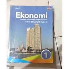 Maybe you would like to learn more about one of these? Buku Ekonomi Kelas X Kurikulum 2013 Disusun Oleh Alam S Penerbit Esis Shopee Indonesia