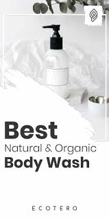 Best soap & body washes. 12 Best Organic And Natural Body Washes For Sensitive Skin