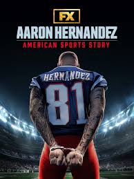 American Sports Story: Aaron Hernandez: Season 1 | Rotten Tomatoes