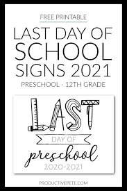 Check spelling or type a new query. Free Printable Last Day Of School Signs For The 2020 2021 School Year In 2021 School Signs Last Day Of School First Day Of School Pictures