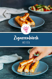 Zigarrenborek Mit Feta Sevencooks Rezept Lebensmittel Essen Rezepte Essen