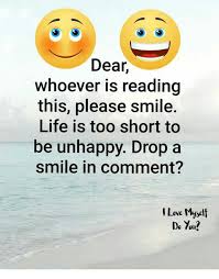 Smile Life Is Too Short Inspirational Quotes For Students Believe Quotes I Like You Quotes