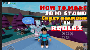 Make sure to check back often because we'll be updating this post whenever there's more codes! How To Create Crazy Diamond Stand From Anime Jojo S Alternate Universe F Jojo Stands Roblox Jojo