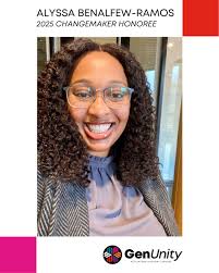 A big congratulations to our first changemaker, Alyssa Benalfew-Ramos!  Alyssa (she/hers) is a public policy professional and public health  practitioner dedicated to advancing economic justice and health equity. As  Chief of Policy