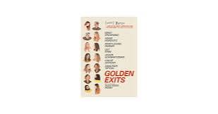 Golden Exits : Emily Browning, Chloe Sevigny, Analeigh Tipton, Mary  Louise-Parker, Lily Rabe, Jason Schwartzman, Adam Horovitz, Alex Ross  Perry, Joshua Blum, Christos Konstantakopoulos, Alex Ross Perry, Adam  Piotrowicz, Katie Stern ... - Amazon.com