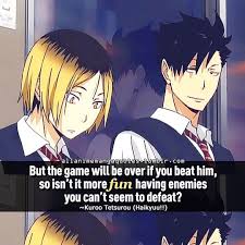 His passion coupled with ambitions, make him one of the best players in the entire series. Haikyuu Quotes Haikyuu Amino