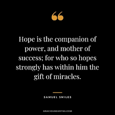 Lost hope quotations to help you with false hope and bob hope: 58 Inspirational Quotes On Hope Never Give Up