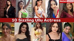 Top 10 Sizzling Ullu Actresses Name, Photo and More. - Matlabi News
