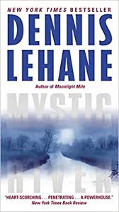 Directed by clint eastwood, the mysterious drama mystic river is based on the novel by dennis lehane and adapted by screenwriter brian helgeland. Amazon Com Mystic River 9780062068408 Lehane Dennis Books