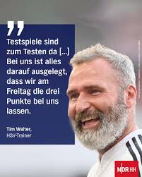 Die Vorbereitung lief beim Fußball-Zweitligisten Hamburger SV alles andere  als rund. In seinen vier Testspielen gelang dem Walter-Team nur gegen den  Landesligisten FC Verden 04 ein knapper 3:2-Sieg. Trotzdem gibt es für