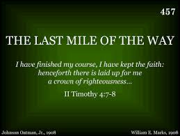 The Last Mile Of The Way