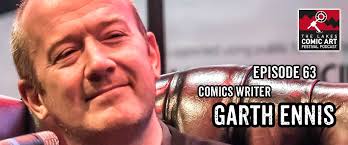 Lakes Festival Podcast probes Comics Writer Garth Ennis