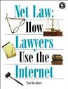 Net Law: How Lawyers Use the Internet: Jacobsen, Paul S ...